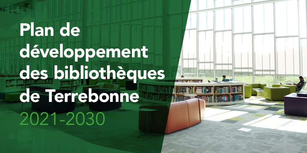 Image promotionnelle pour le Plan de développement des bibliothèques de Terrebonne 2021-2030