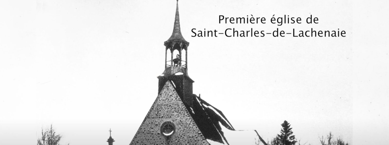 Première église de Saint-Charles-de-Lachenaie